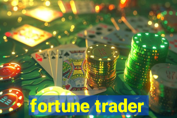 fortune trader